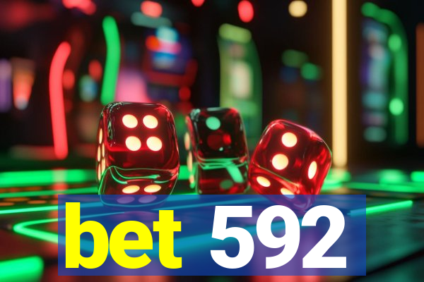 bet 592